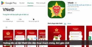 Hướng dẫn cài đặt VNeID trên điện thoại nhanh chóng, đơn giản nhất