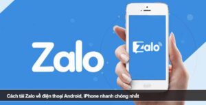 Cách tải Zalo nhanh chóng, an toàn và đúng chuẩn cho mọi thiết bị